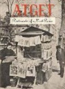 Eugene Atget, Benjamin Weiß, Eugene Atget, Eugène Atget, Benjamin Weiß - Atget
