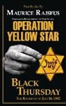 Maurice Rajsfus - Operation Yellow Star / Black Thursday