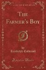 Randolph Caldecott - The Farmer's Boy (Classic Reprint)