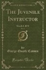 George Quayle Cannon - The Juvenile Instructor, Vol. 26: March 1, 1891 (Classic Reprint)