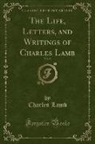 Charles Lamb - The Life, Letters, and Writings of Charles Lamb, Vol. 5 (Classic Reprint)