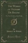 Honoré de Balzac, Honore´ de Balzac, Honore de Balzac - The Works of Honoré De Balzac, Vol. 6