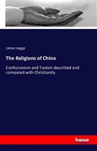 James Legge - The Religions of China