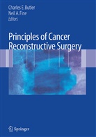 A Fine, A Fine, Charles E. Butler, Charle E Butler, Charles E Butler, Neil A. Fine - Principles of Cancer Reconstructive Surgery