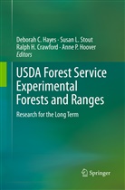 Ralph H. Crawford, Ralph H Crawford et al, Deborah C. Hayes, Anne P. Hoover, Susa L Stout, Susan L Stout... - USDA Forest Service Experimental Forests and Ranges