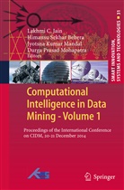 H. S. Behera, H.S. Behera, Himansu Sekhar Behera, Lakhmi C Jain, Lakhmi C. Jain, Jyotsna Kumar Mandal et al... - Computational Intelligence in Data Mining - Volume 1