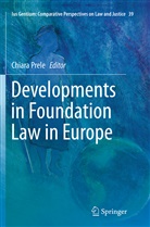 Chiar Prele, Chiara Prele - Developments in Foundation Law in Europe