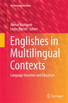 Barratt, Barratt, Leslie Barratt, Ahmar Mahbob, Ahma Mahboob, Ahmar Mahboob - Englishes in Multilingual Contexts