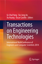 Sio-Ion Ao, Sio-Iong Ao, Oscar Castillo, Xu Huang, Xu Huang et al, Gi-Chul Yang - Transactions on Engineering Technologies