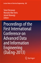 Jemal Abawajy, Mustafa Mat Deris, Tutut Herawan, Mustaf Mat Deris, Mustafa Mat Deris - Proceedings of the First International Conference on Advanced Data and Information Engineering (DaEng-2013)