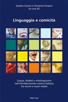 Covino, Covino, Sandr Covino, Sandra Covino, Faraoni, Vincenz Faraoni... - Linguaggio e comicità