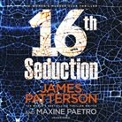 Maxine Paetro, James Patterson, January Lavoy - 16th Seduction (Hörbuch)