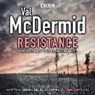 Val Mcdermid, Full Cast, Nitin Kundra, Gina McKee, Chetna Pandya, Emily Pithon - Resistance (Audio book)