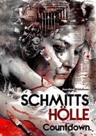 Joachim Widmann - Schmitts Hölle - Countdown.