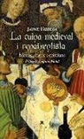 Jaume Fàbrega - La cuina medieval i renaixentista : Moros, jueus i cristians