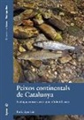 Enric Aparicio Manau - Peixos continentals de Catalunya : ecologia, conservació i guia d'identificació