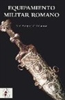 Mike Bishop, John Coulston - Equipamiento militar romano