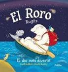 David Bedford, Mandy Stanley - El roro. Rugits : el dia més divertit