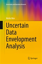 Meilin Wen - Uncertain Data Envelopment Analysis