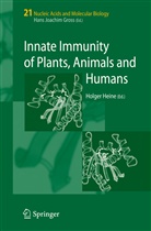 Holge Heine, Holger Heine - Innate Immunity of Plants, Animals and Humans