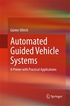 Günter Ullrich - Automated Guided Vehicle Systems
