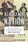 Brian Roberts - Blackface Nation