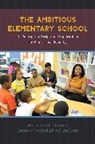 Elizabeth McGhee Hassrick, Elizabeth Mcghee Raudenbush Hassrick, Elizabeth Mcghee/ Raudenbush Hassrick, Elizabeth McGhee Hassrick, Elizabeth Raudenbush Mcghee Hassrick, Stephen W. Raudenbush... - Ambitious Elementary School