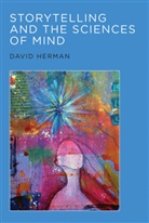 David Herman, David (Professor of the Engaged Humanities Herman, Herman David - Storytelling and the Sciences of Mind