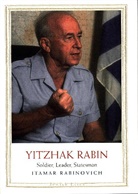 Itamar Rabinovich, Itmar Rabinovich - Yitzhak Rabin: Soldier, Leader, Statesman