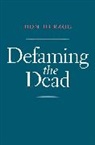 Don Herzog, Herzog Don - Defaming the Dead