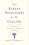 Abraham M Nussbaum, Abraham M. Nussbaum - Finest Traditions of My Calling