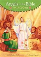 Allia Nolan, Allia Zobel Nolan, Allia/ Massari Zobel-Nolan, Alida Massari - Angels in the Bible for Little Ones
