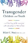 Elijah C. Nealy, Nealy Elijah C. - Transgender Children and Youth