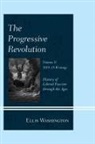 Ellis Washington, Washington Ellis - Progressive Revolution