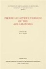 W. L. Wiley, W L Wiley, W. L. Wiley - Pierre Le Loyer''s Version of the Ars Amatoria