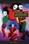 Nuno Domingos - Football and Colonialism