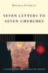 Douglas Connelly - Seven Letters to Seven Churches