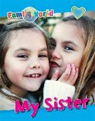 Caryn Jenner - Family World: My Sister