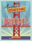 Sally Spray - Awesome Engineering: Bridges