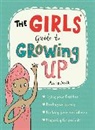 Sarah Horne, Anita Naik, Naik Anita, Sarah Horne - The Girls Guide to Growing Up