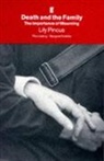 Lily Pincus, Pincus Lily - Death and the Family