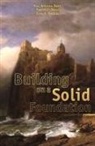 Abtoine Bakh, Joseph Bakhos, Daniel J Daou, Daniel J. Daou - BUILDING ON A SOLID FOUNDATION