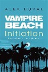 Alex Duval, Duval Alex - Vampire Beach: Initiation