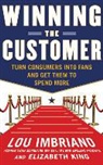 Lou Imbriano, Elizabeth King, Charles Bice - WINNING THE CUSTOMER 7D (Audio book)