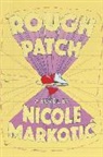 Nicole Markotic, Markotic Nicole - Rough Patch