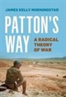 James K Morningstar, James Kelly Morningstar - Patton's Way