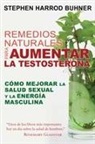 Stephen Harrod Buhner - Remedios Naturales Para Aumentar La Testosterona