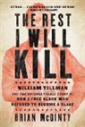 Brian McGinty, McGinty Brian - The Rest I Will Kill