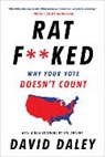 David Daley, Daley David - Ratf**ked