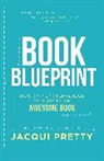Jacqui Pretty - Book Blueprint